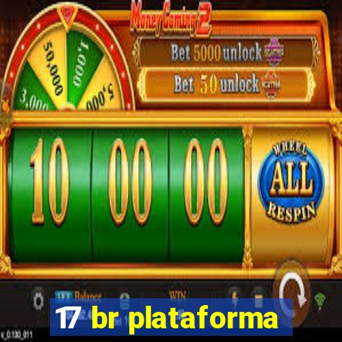 17 br plataforma